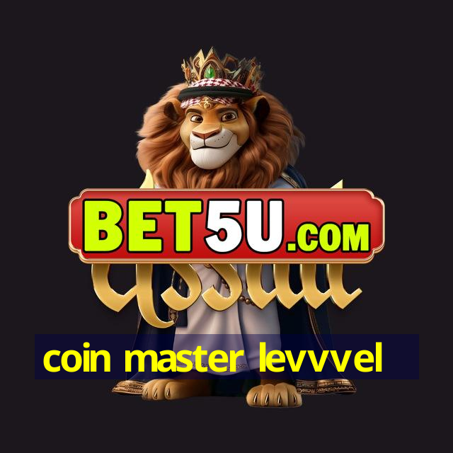 coin master levvvel